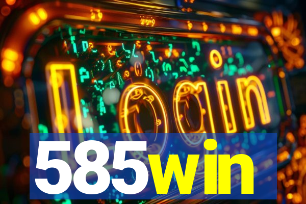 585win