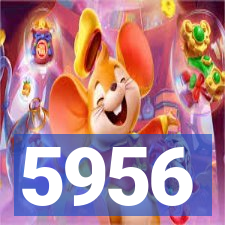 5956