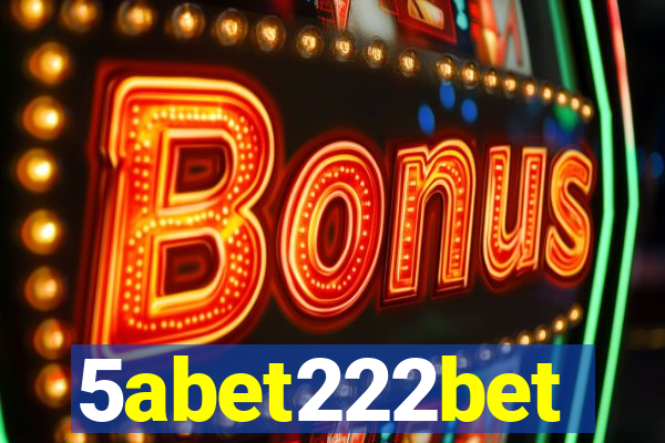 5abet222bet