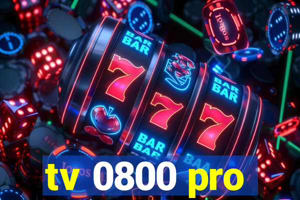 tv 0800 pro
