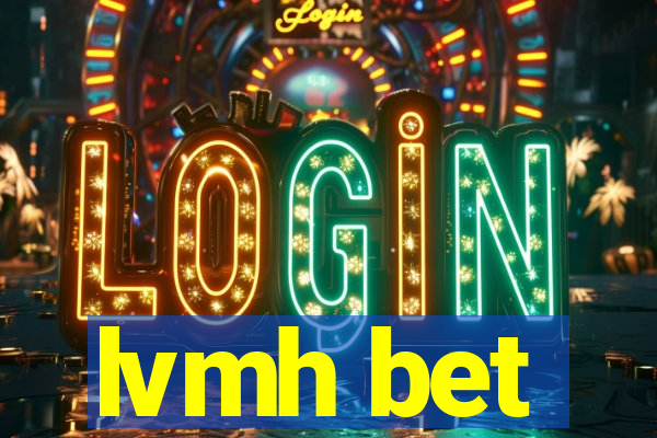 lvmh bet