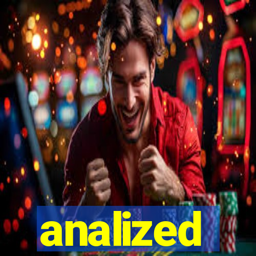 analized