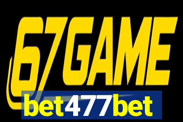 bet477bet