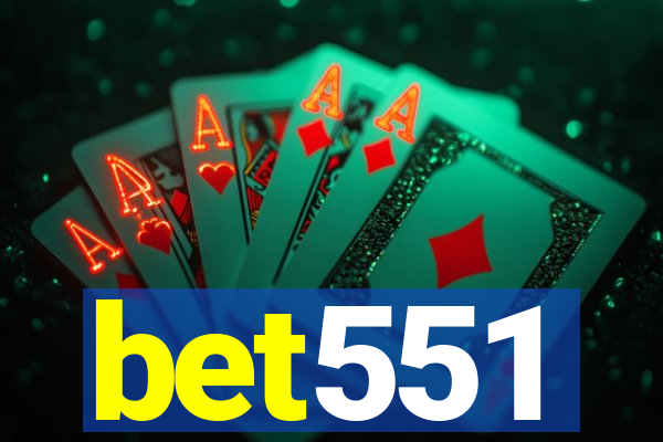 bet551