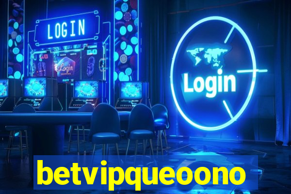 betvipqueoono