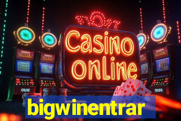 bigwinentrar