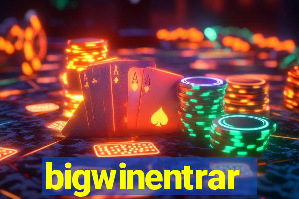 bigwinentrar