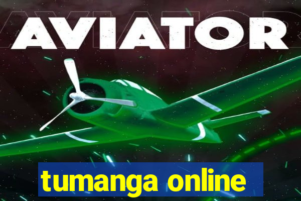 tumanga online