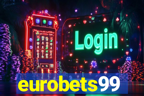 eurobets99