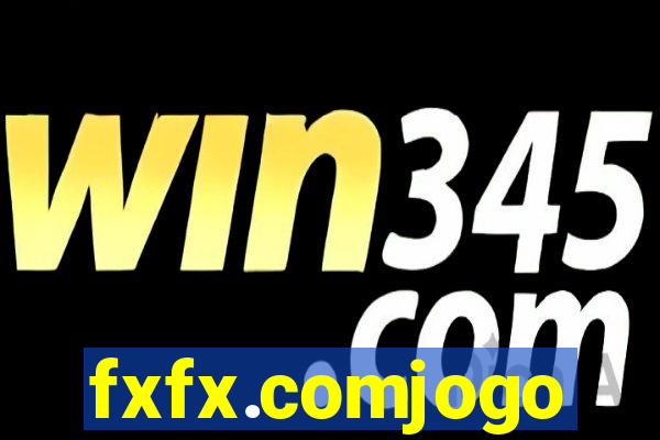 fxfx.comjogo