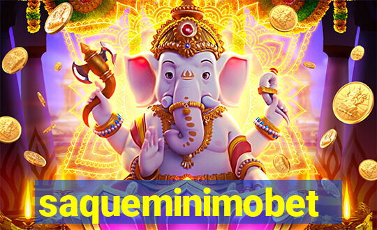 saqueminimobet