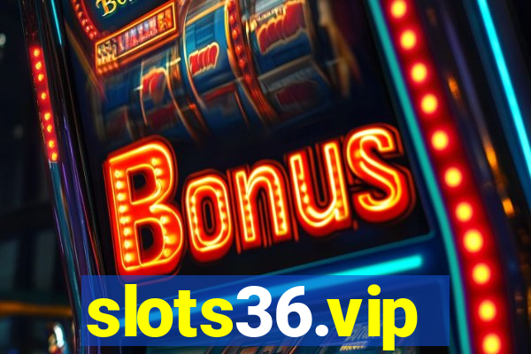 slots36.vip