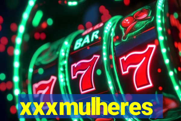 xxxmulheres