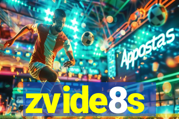 zvide8s