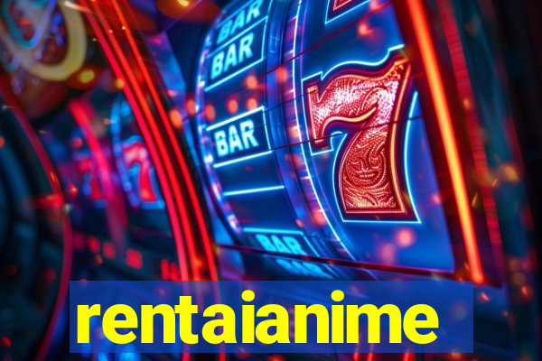 rentaianime